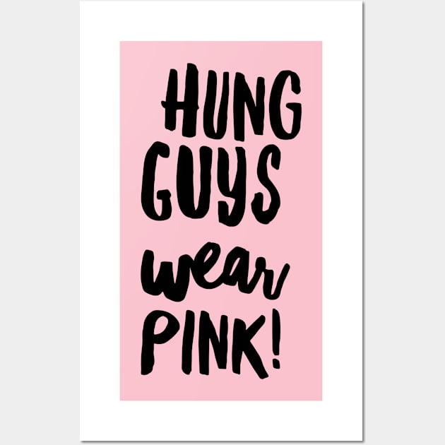 Hung Guys Wear... Wall Art by JasonLloyd